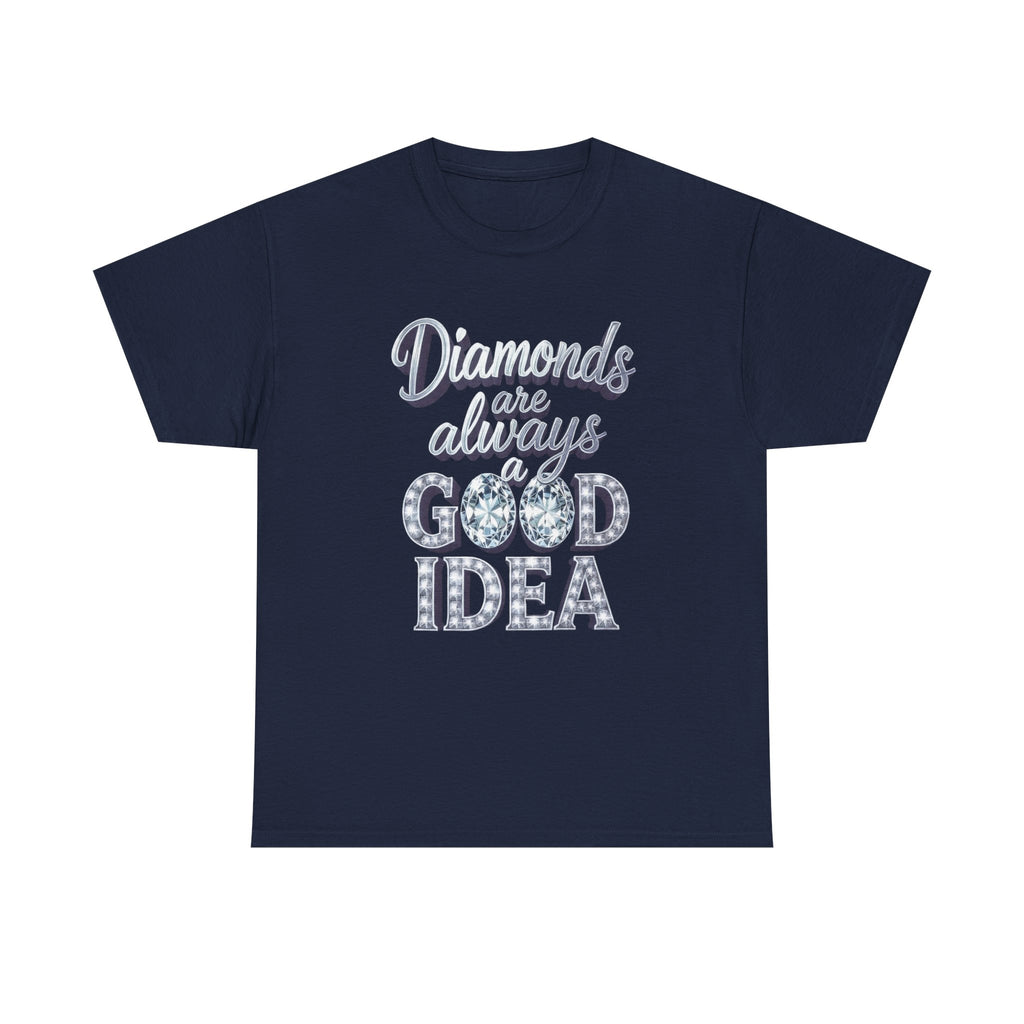 Diamond-Graphic Tee — "Diamonds Are Always a Good Idea" Sparkle Shirt