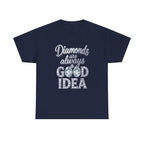 Diamond-Graphic Tee — "Diamonds Are Always a Good Idea" Sparkle Shirt