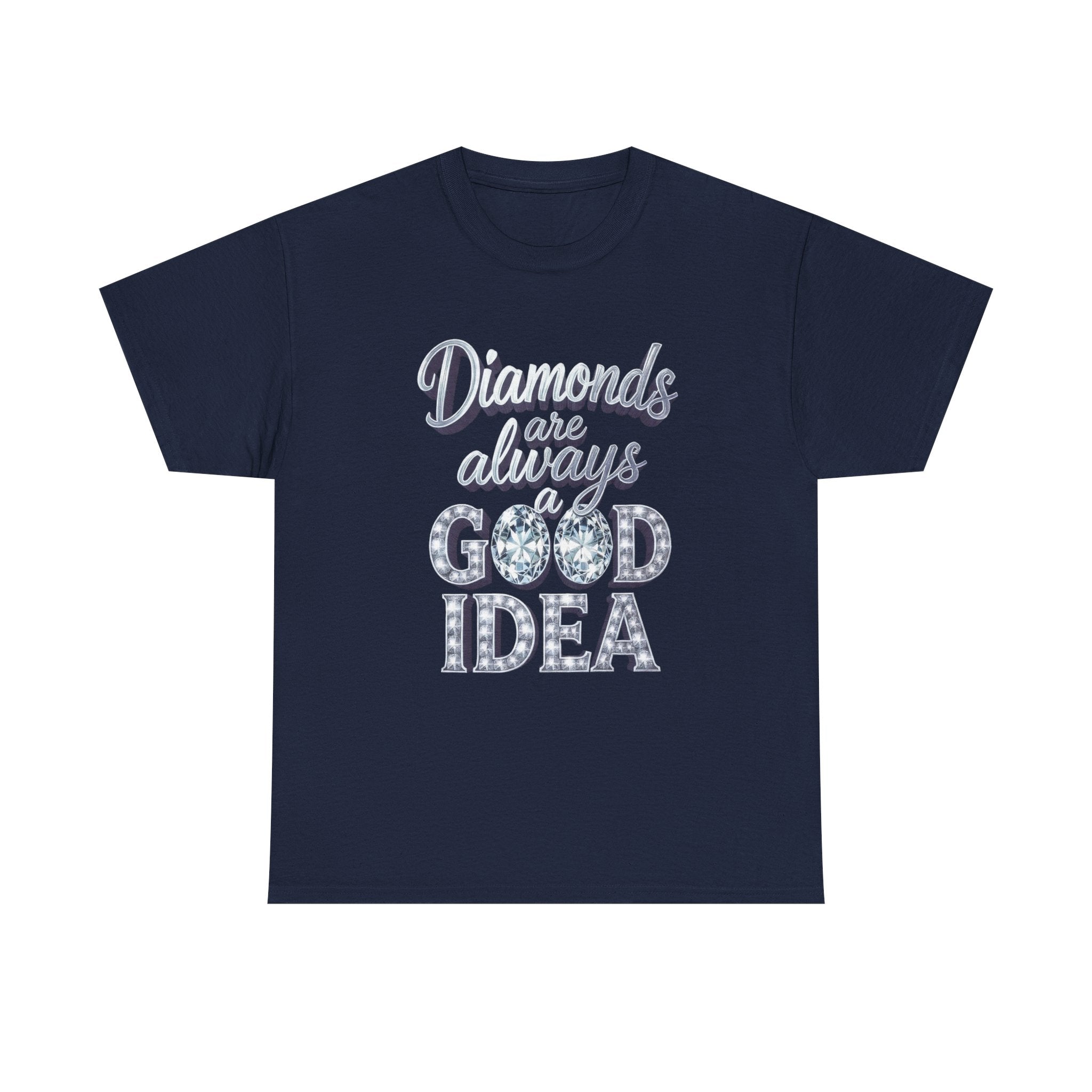 Diamond-Graphic Tee — "Diamonds Are Always a Good Idea" Sparkle Shirt