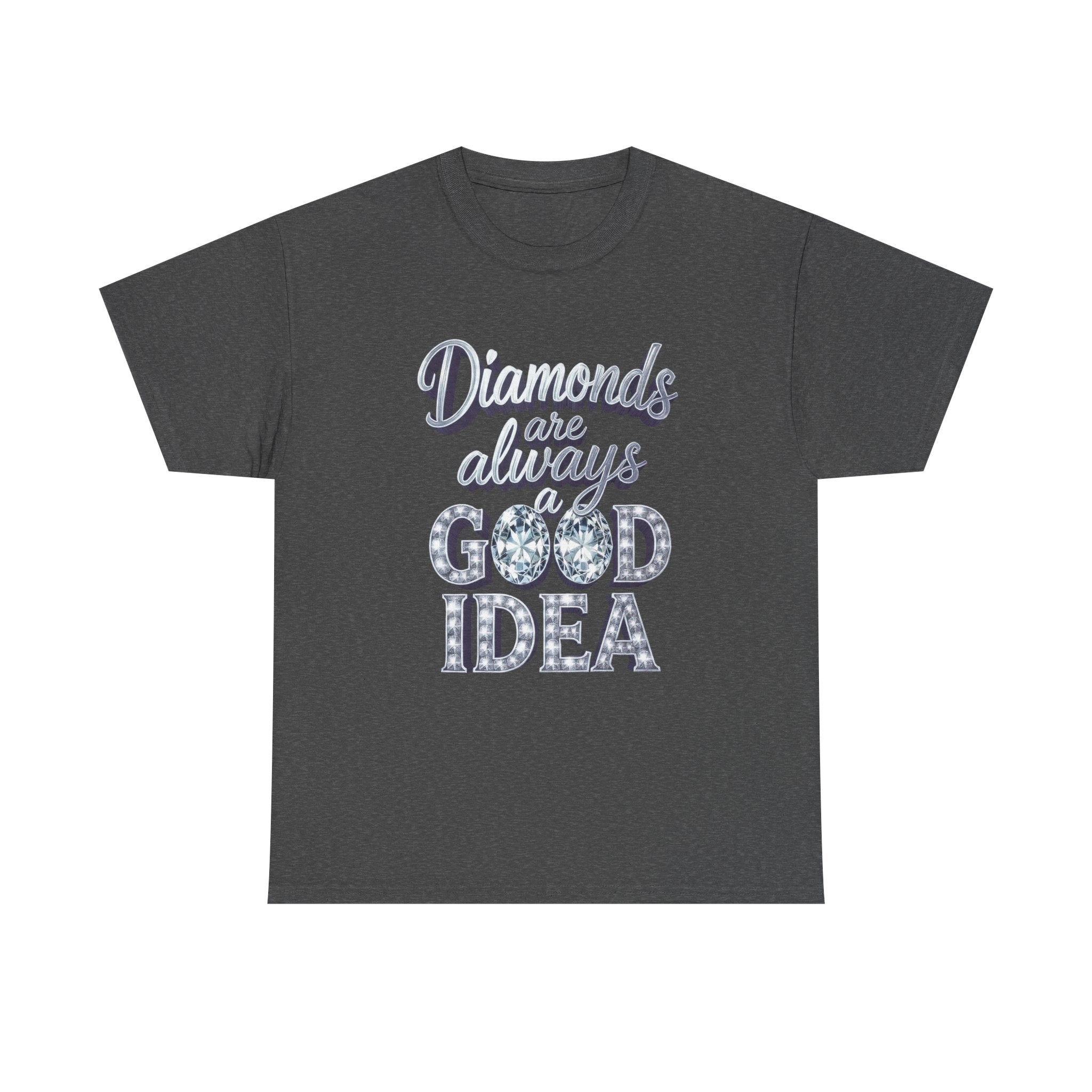 Diamond-Graphic Tee — "Diamonds Are Always a Good Idea" Sparkle Shirt