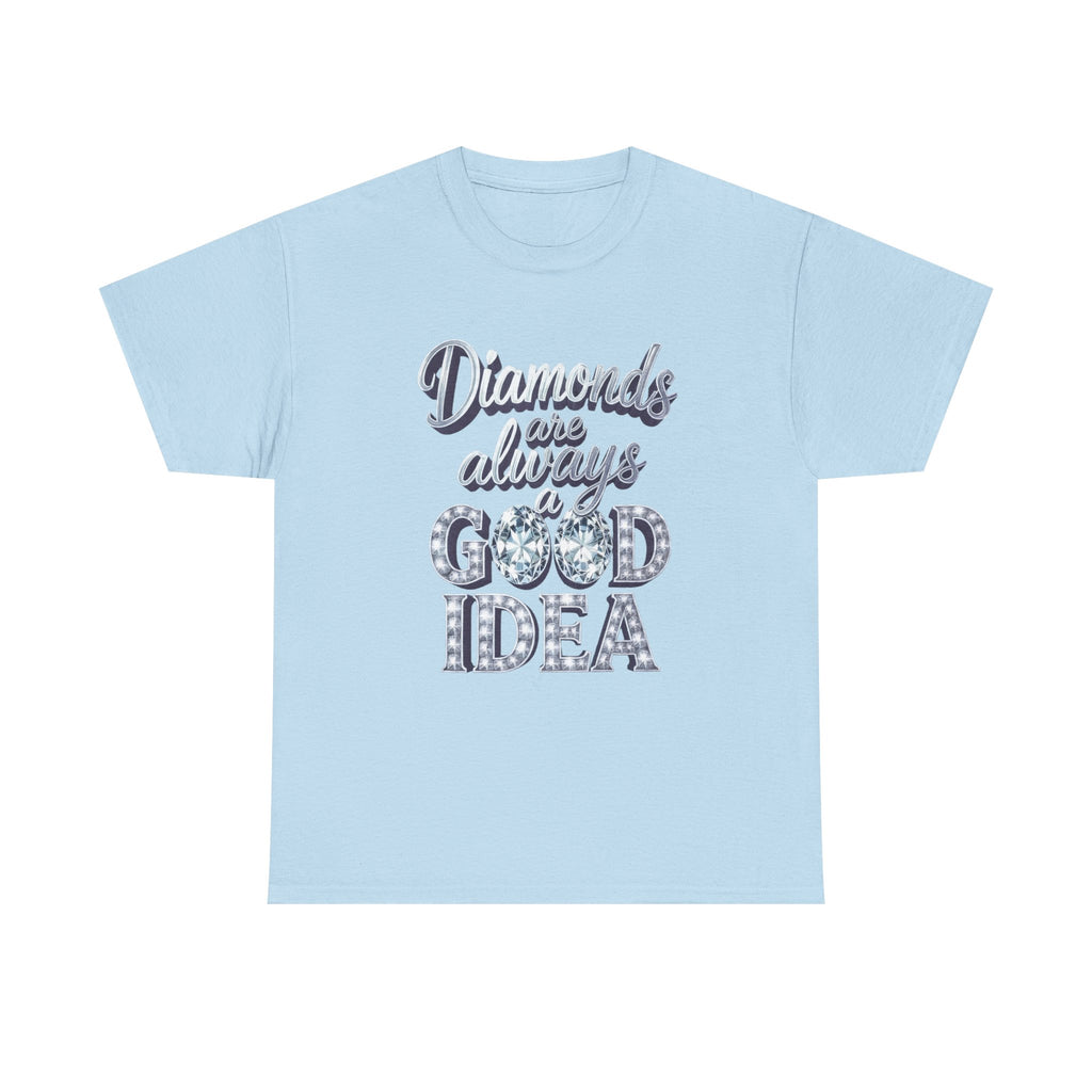Diamond-Graphic Tee — "Diamonds Are Always a Good Idea" Sparkle Shirt