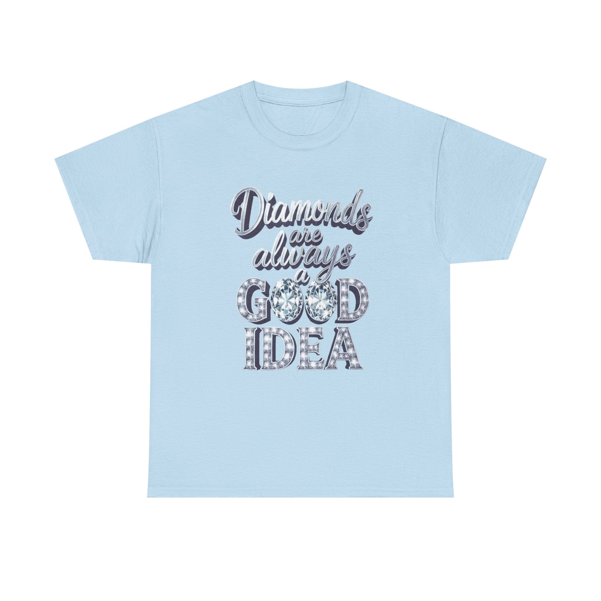 Diamond-Graphic Tee — "Diamonds Are Always a Good Idea" Sparkle Shirt