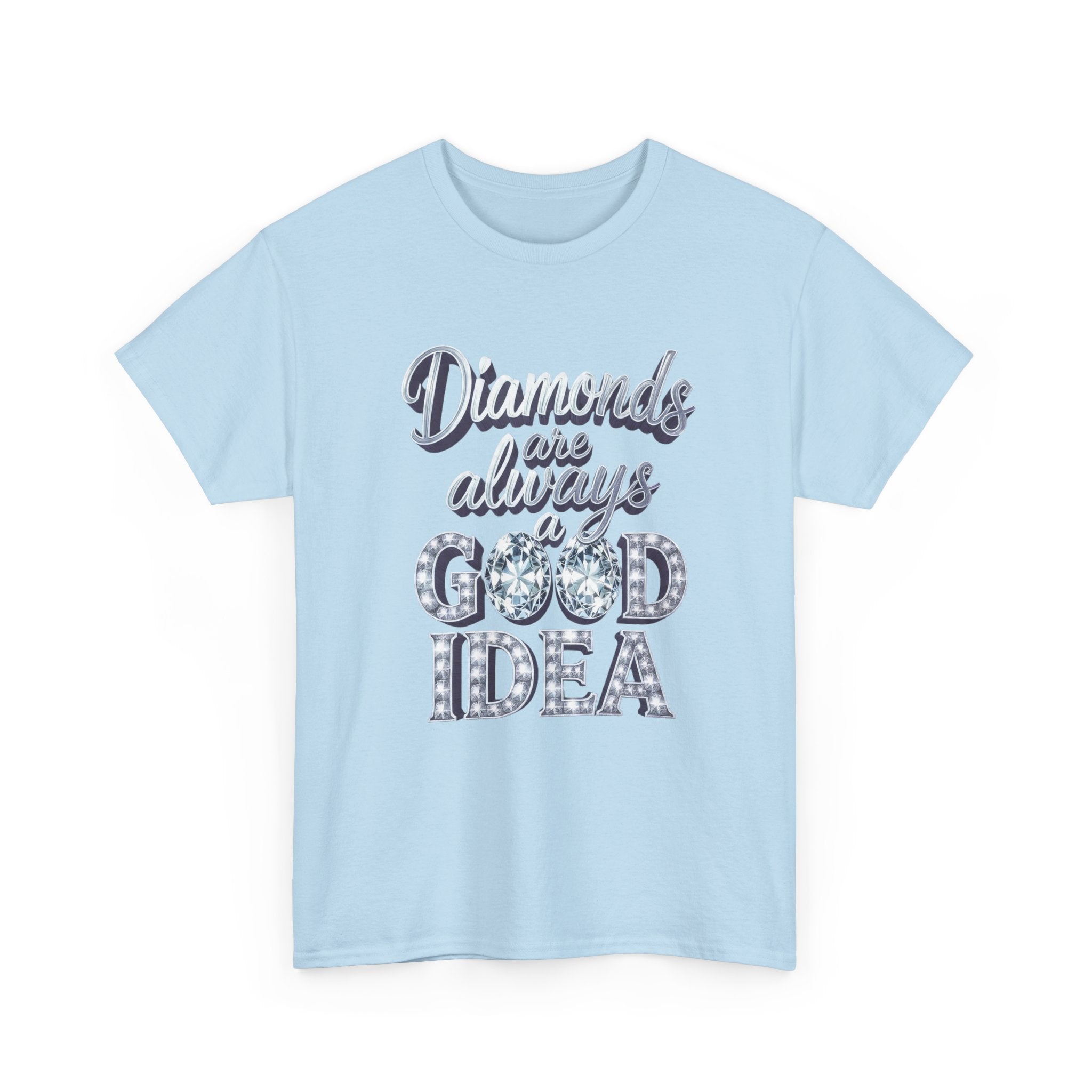 Diamond-Graphic Tee — "Diamonds Are Always a Good Idea" Sparkle Shirt