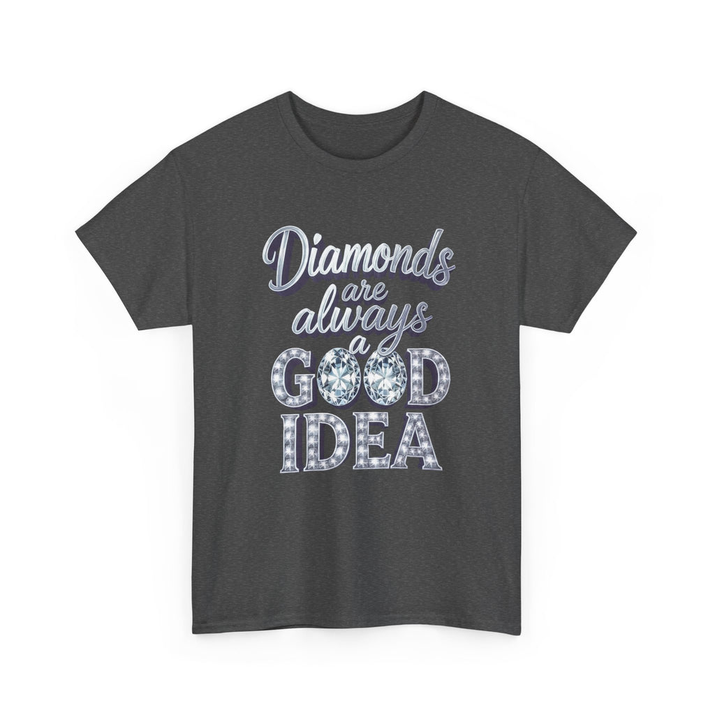 Diamond-Graphic Tee — "Diamonds Are Always a Good Idea" Sparkle Shirt