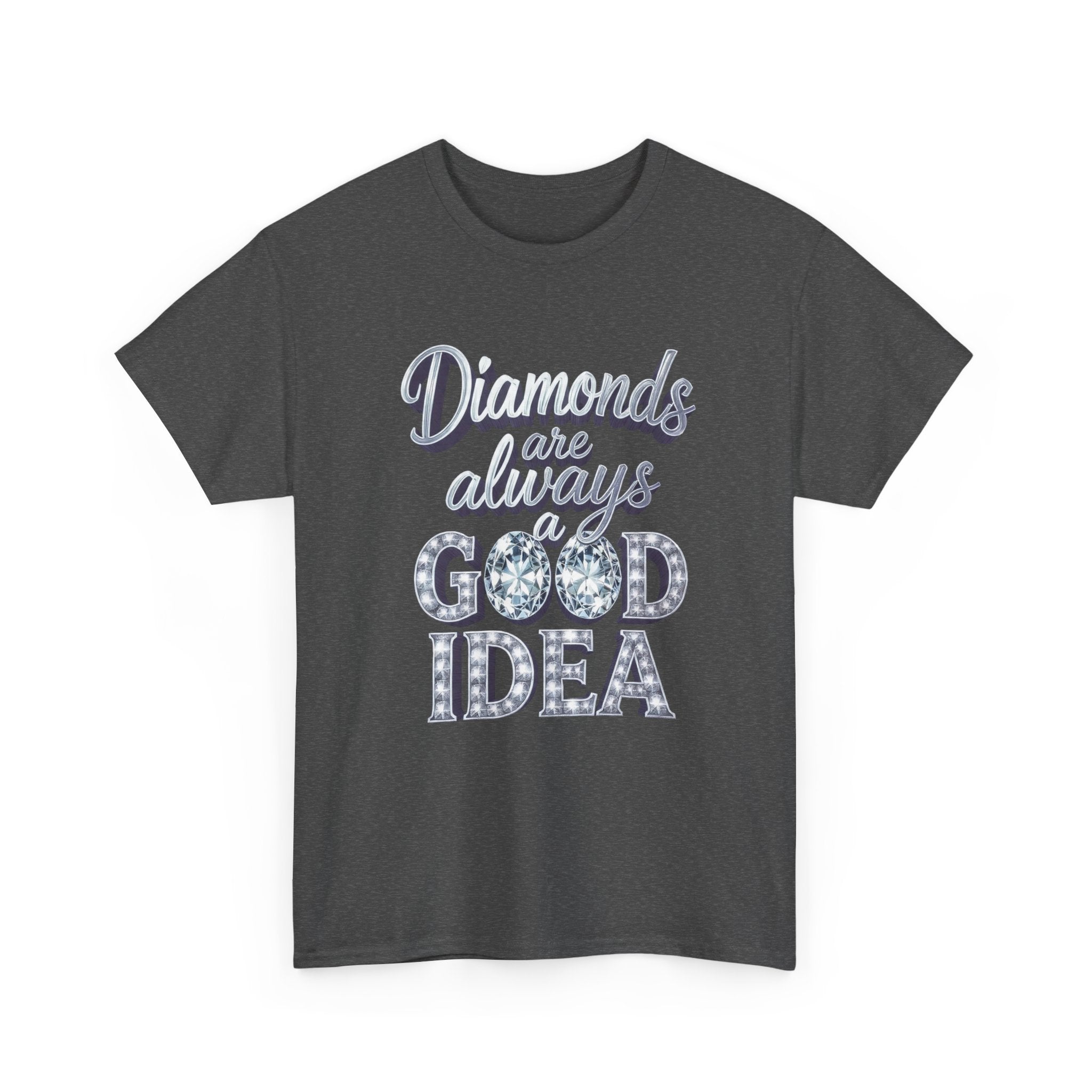Diamond-Graphic Tee — "Diamonds Are Always a Good Idea" Sparkle Shirt