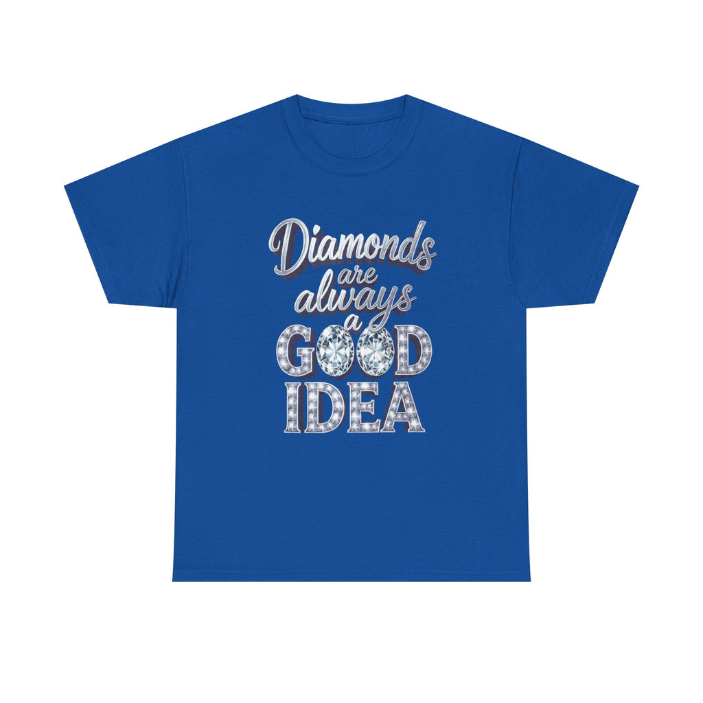 Diamond-Graphic Tee — "Diamonds Are Always a Good Idea" Sparkle Shirt