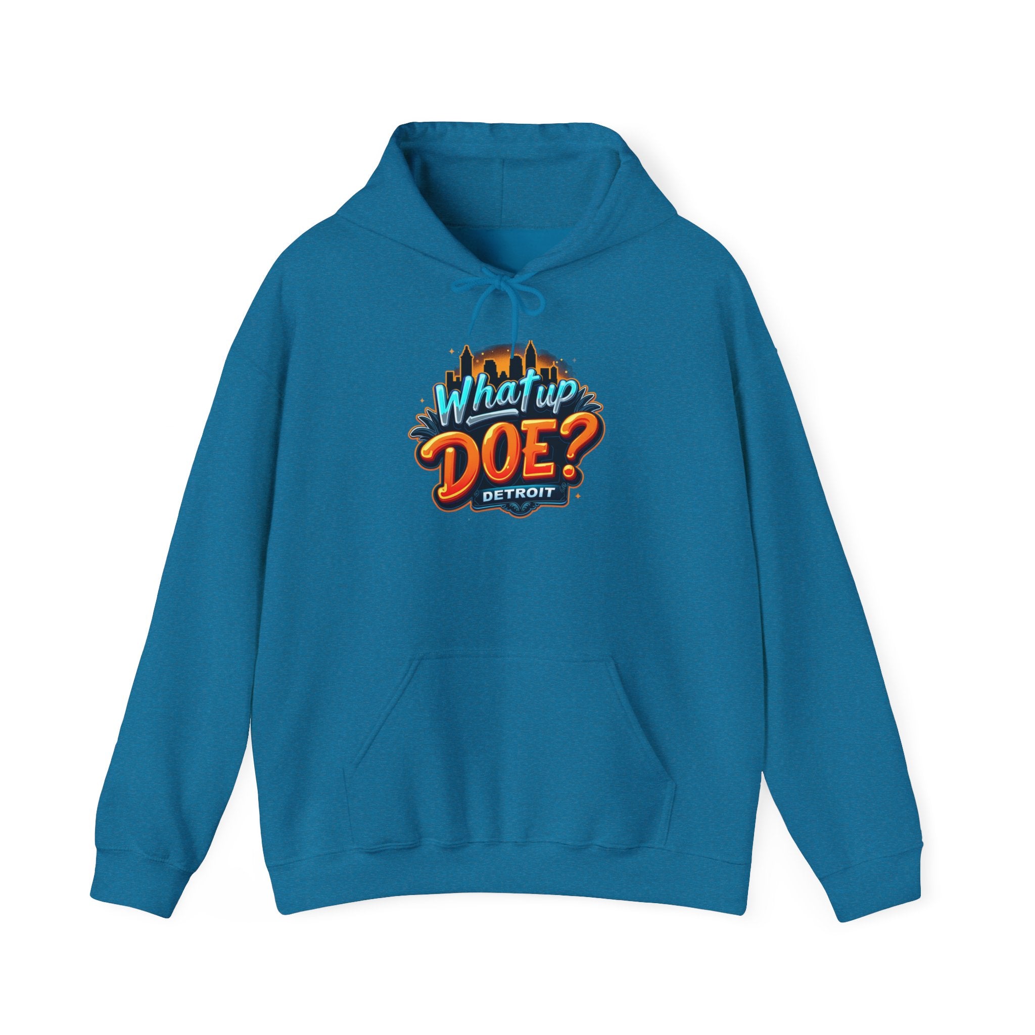 What Up Doe Hooded Sweatshirt