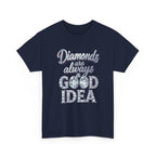 Diamond-Graphic Tee — "Diamonds Are Always a Good Idea" Sparkle Shirt