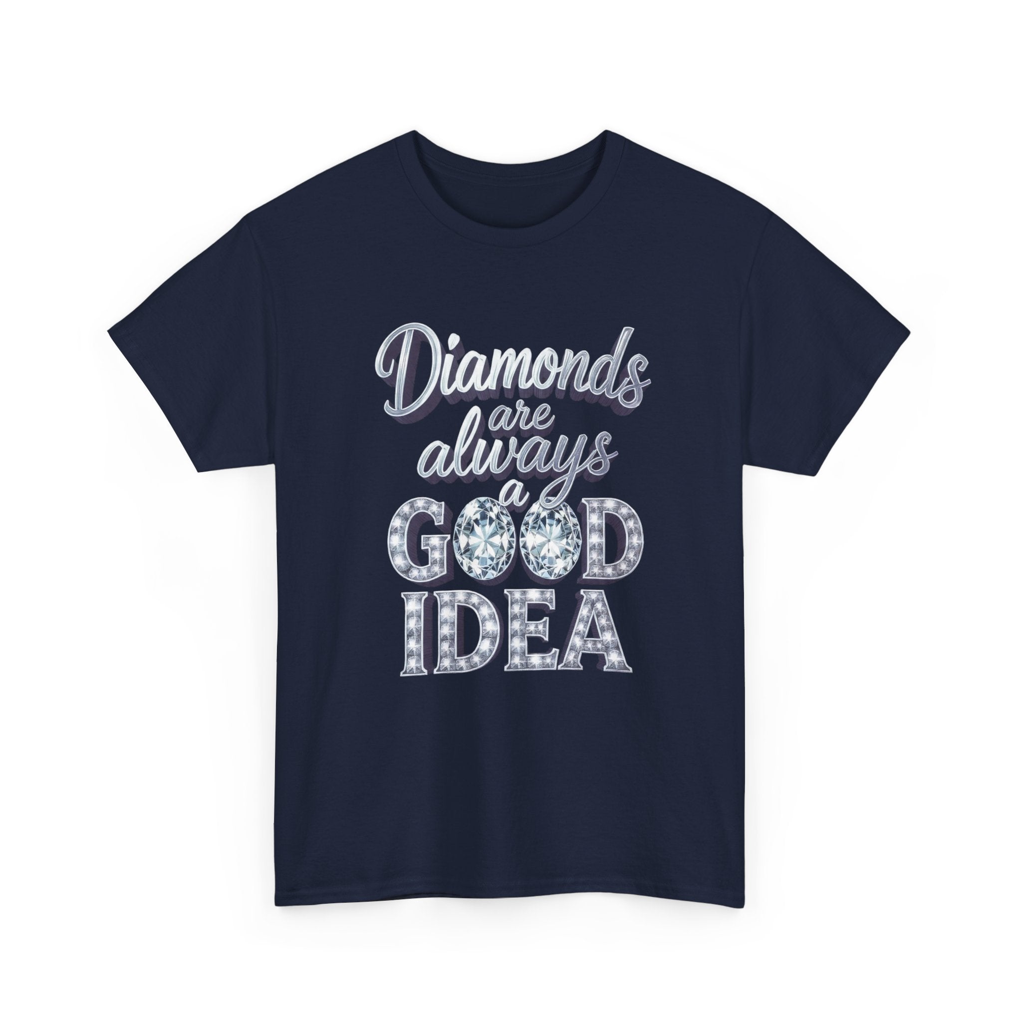 Diamond-Graphic Tee — "Diamonds Are Always a Good Idea" Sparkle Shirt